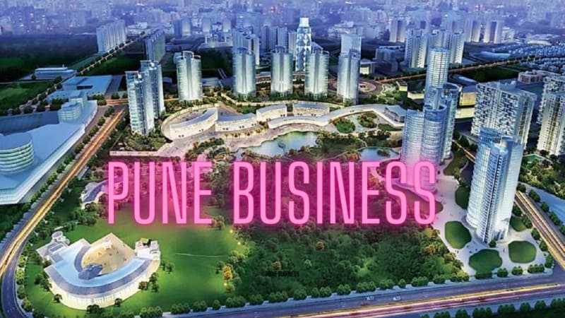 PUNE BUSINESS IDEAS PUNE BUSINESS IDEAS